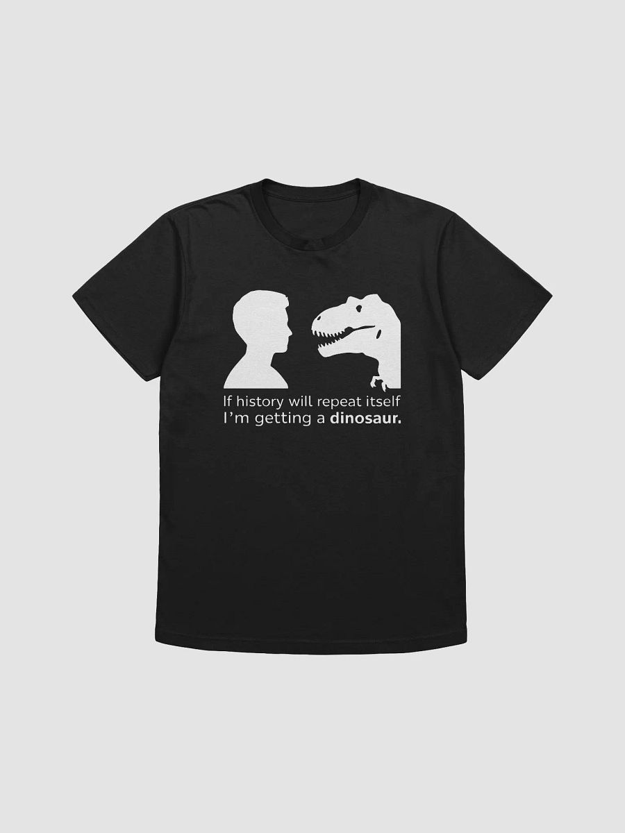Planning for the Future (with Dinosaurs) T-Shirt product image (4)