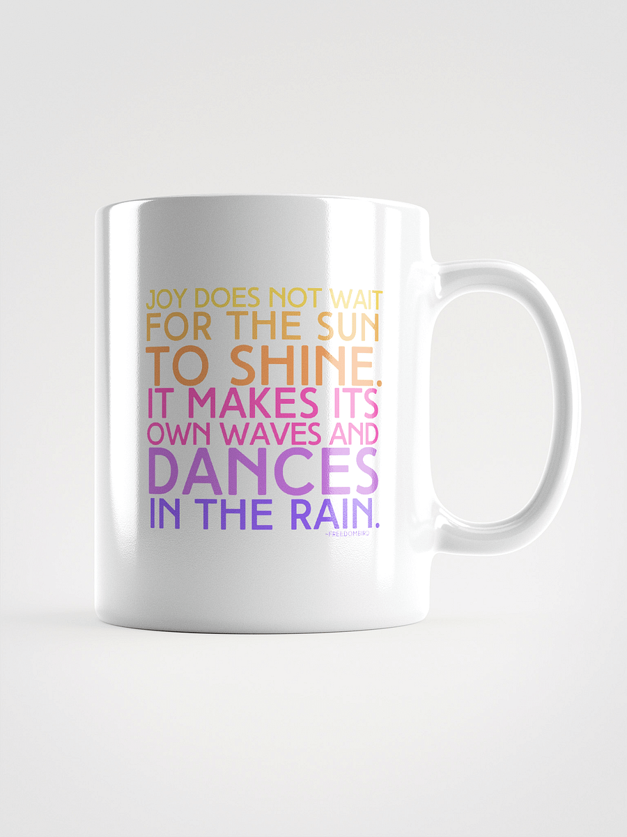 Joy Does Not Wait Favorite Mug product image (1)
