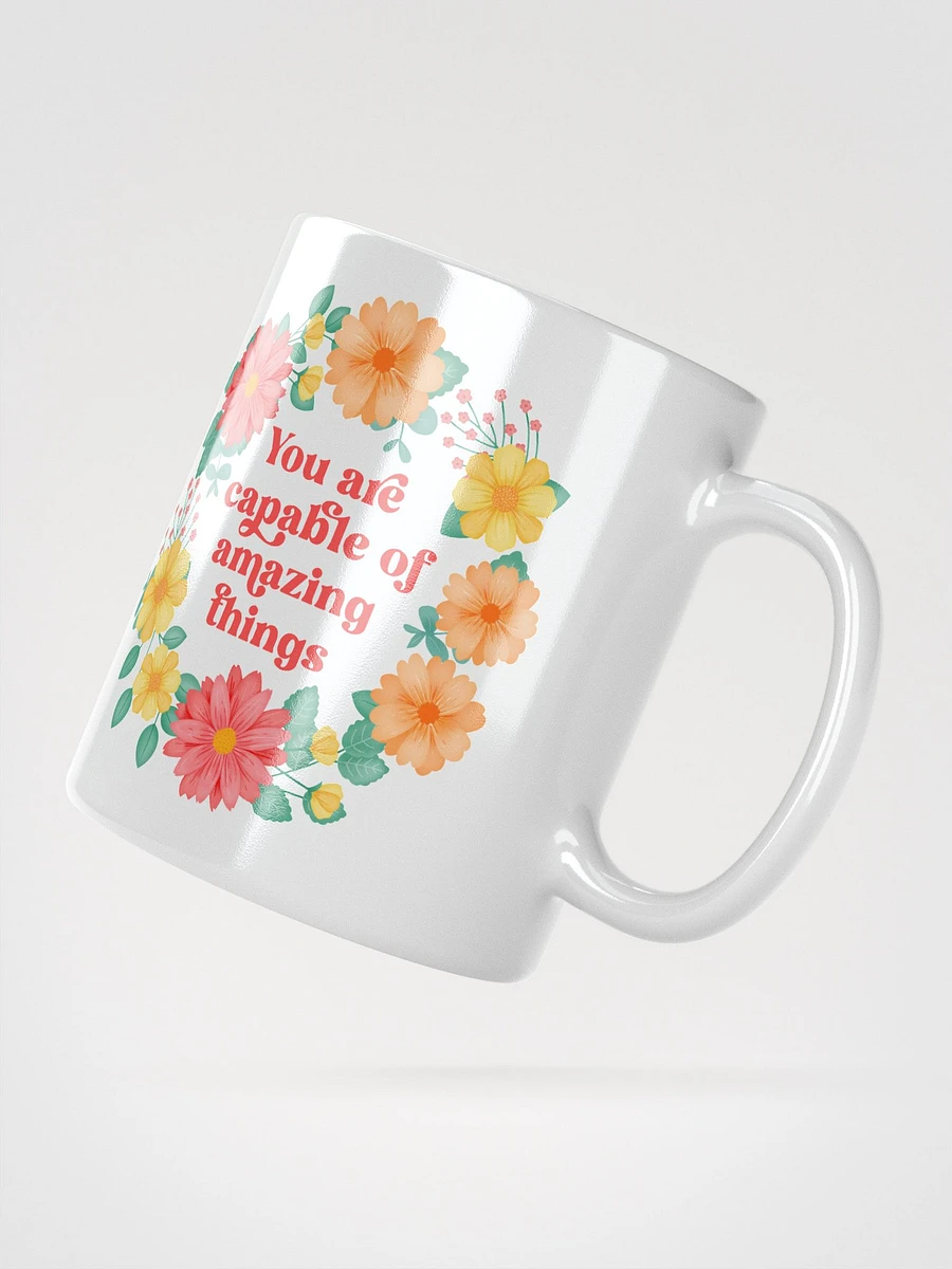 You are capable of amazing things - Motivational Mug product image (2)