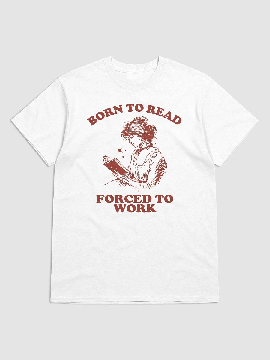 Born to read forced to work product image (1)
