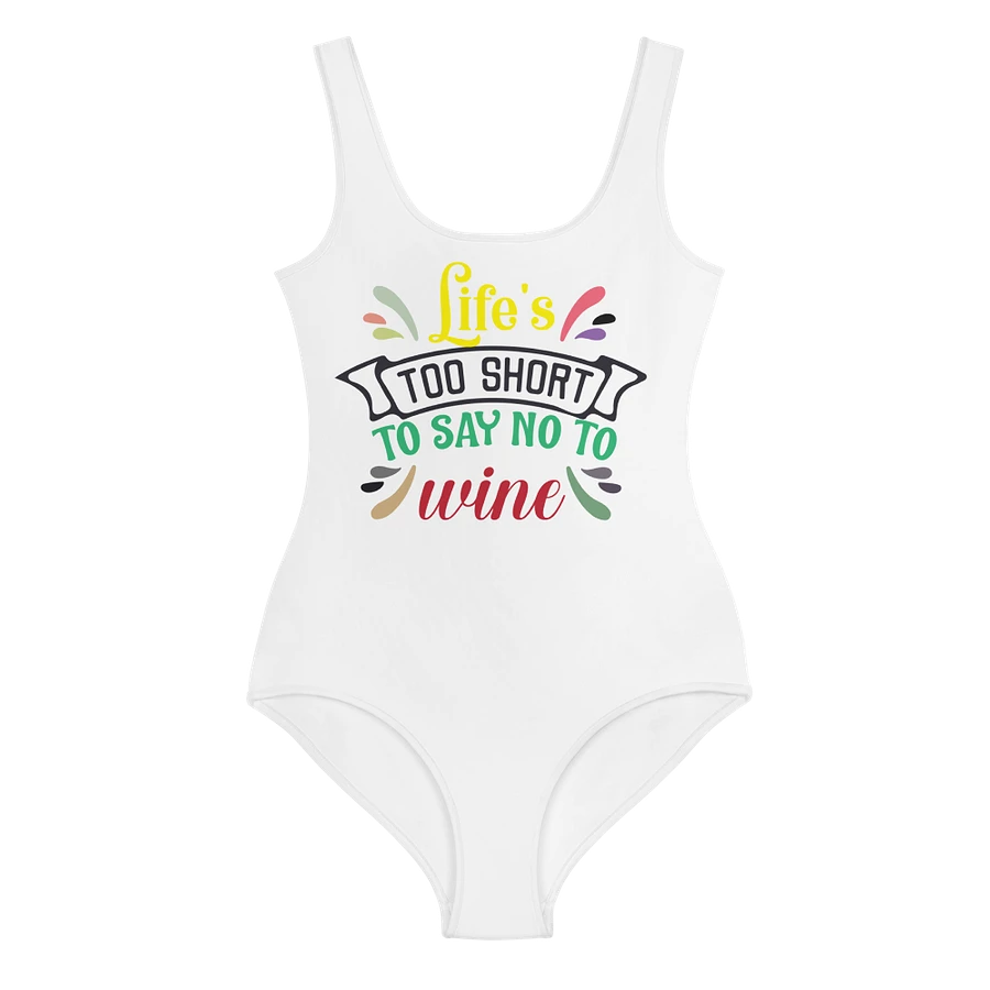 Life’s too short to say NO to Wine. product image (1)