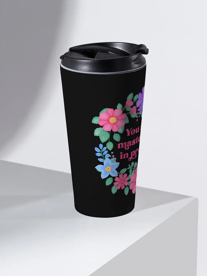 You are a masterpiece in progress - Motivational Travel Mug product image (2)