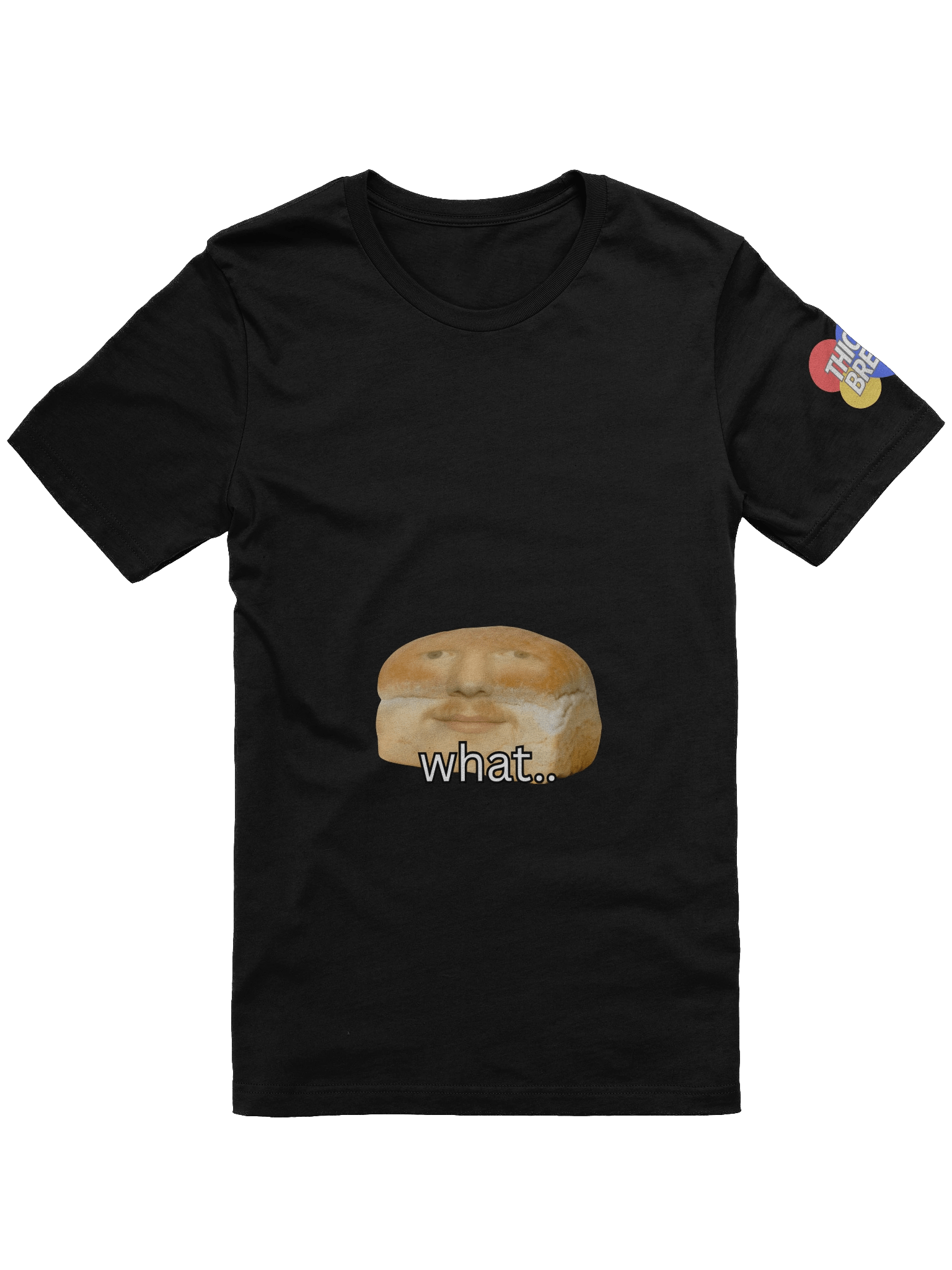 ThiccBread T-Shirt product image (1)