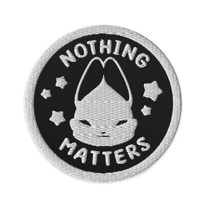 nothing matters ⟡ embroidered patch [black] product image (1)