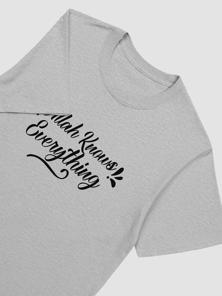 Allah Knows Everything Unisex T-Shirt product image (2)