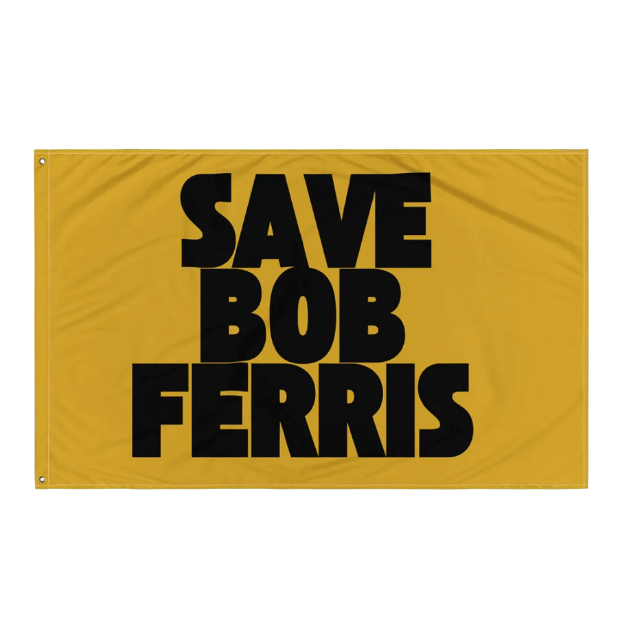 Save Bob Ferris Flag product image (3)