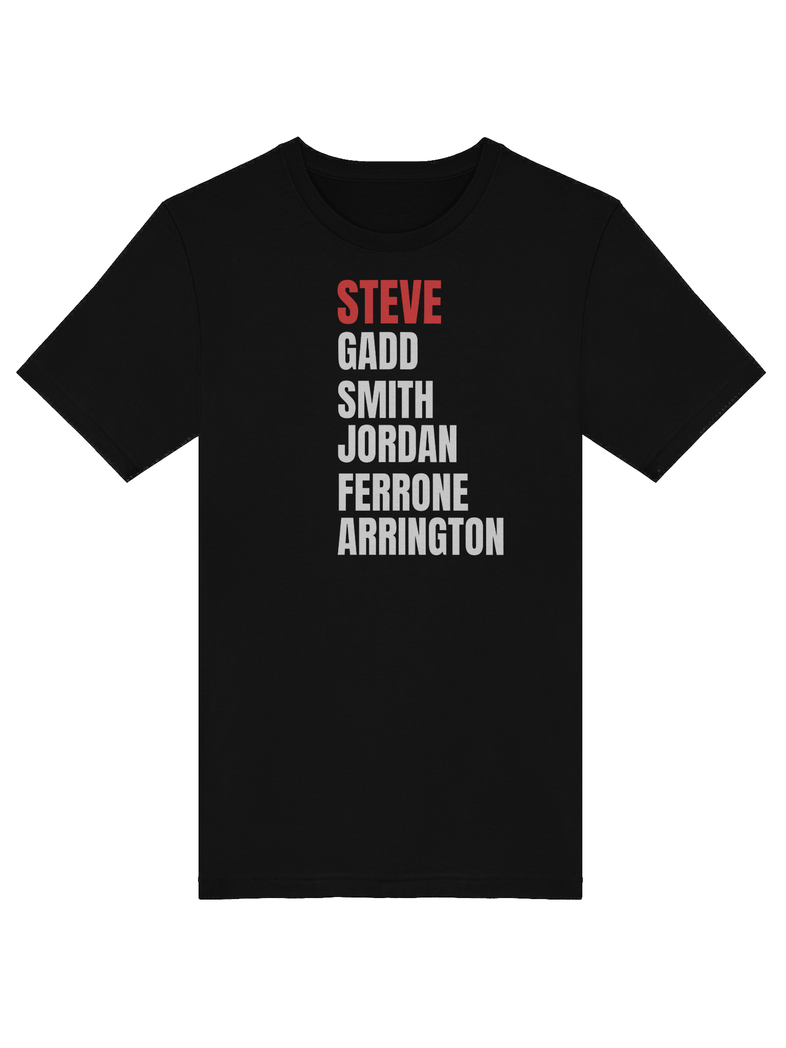 Famous Drummers Named Steve T-Shirt product image (5)