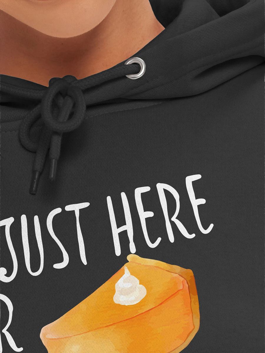 🥧 I'm Just Here for the Pie | Funny Thanksgiving | Cute Pumpkin Pie product image (7)