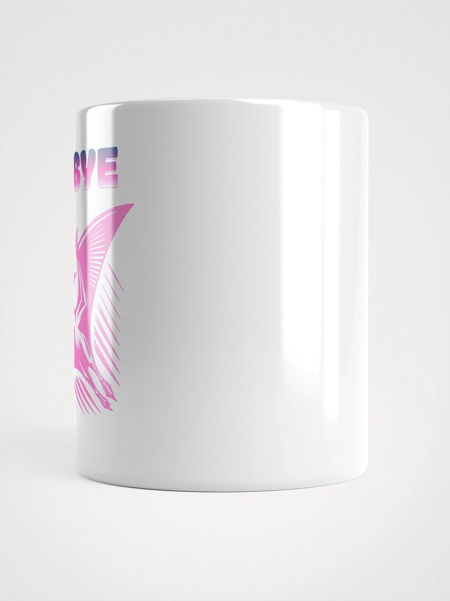 OKAY BYE Mug product image (3)