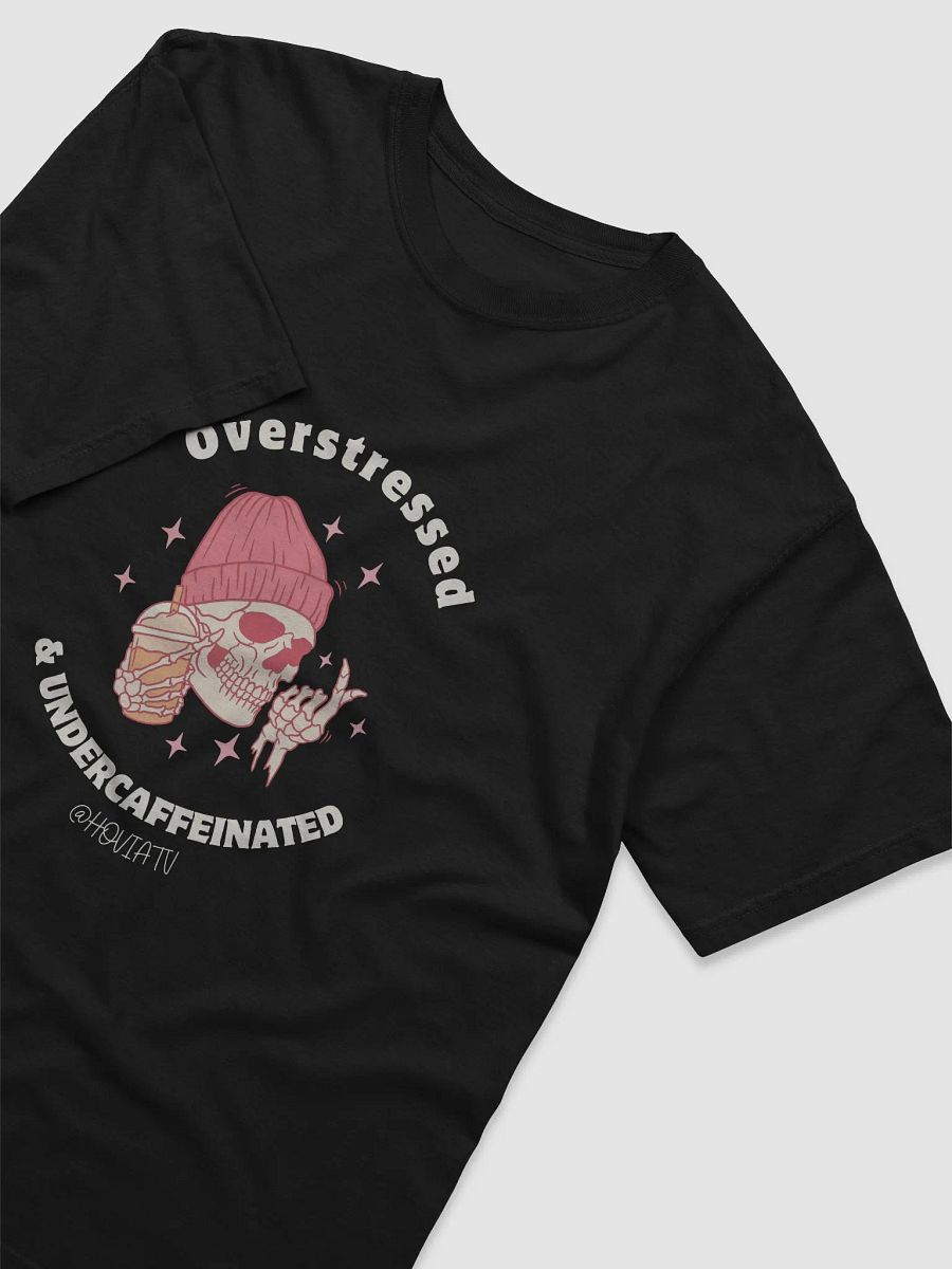 NEW - Undercaffeinated T-Shirt product image (3)