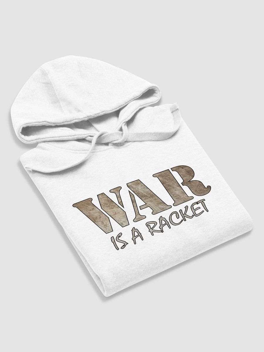 War Is A Racket - Metal - Cotton Heritage Unisex Premium Hoodie product image (6)
