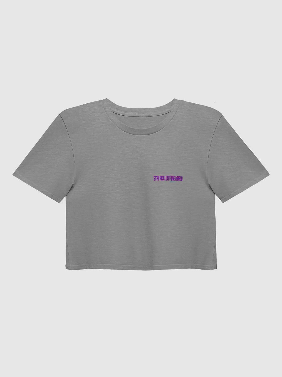 STAY REAL IN A FAKE WORLD WOMENS CROP TOP product image (1)
