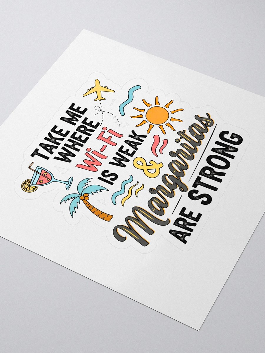 Wi-Fi Weak Margaritas Strong Sticker - Tropical Holiday Decal - Traveller Laptop Sticker product image (3)