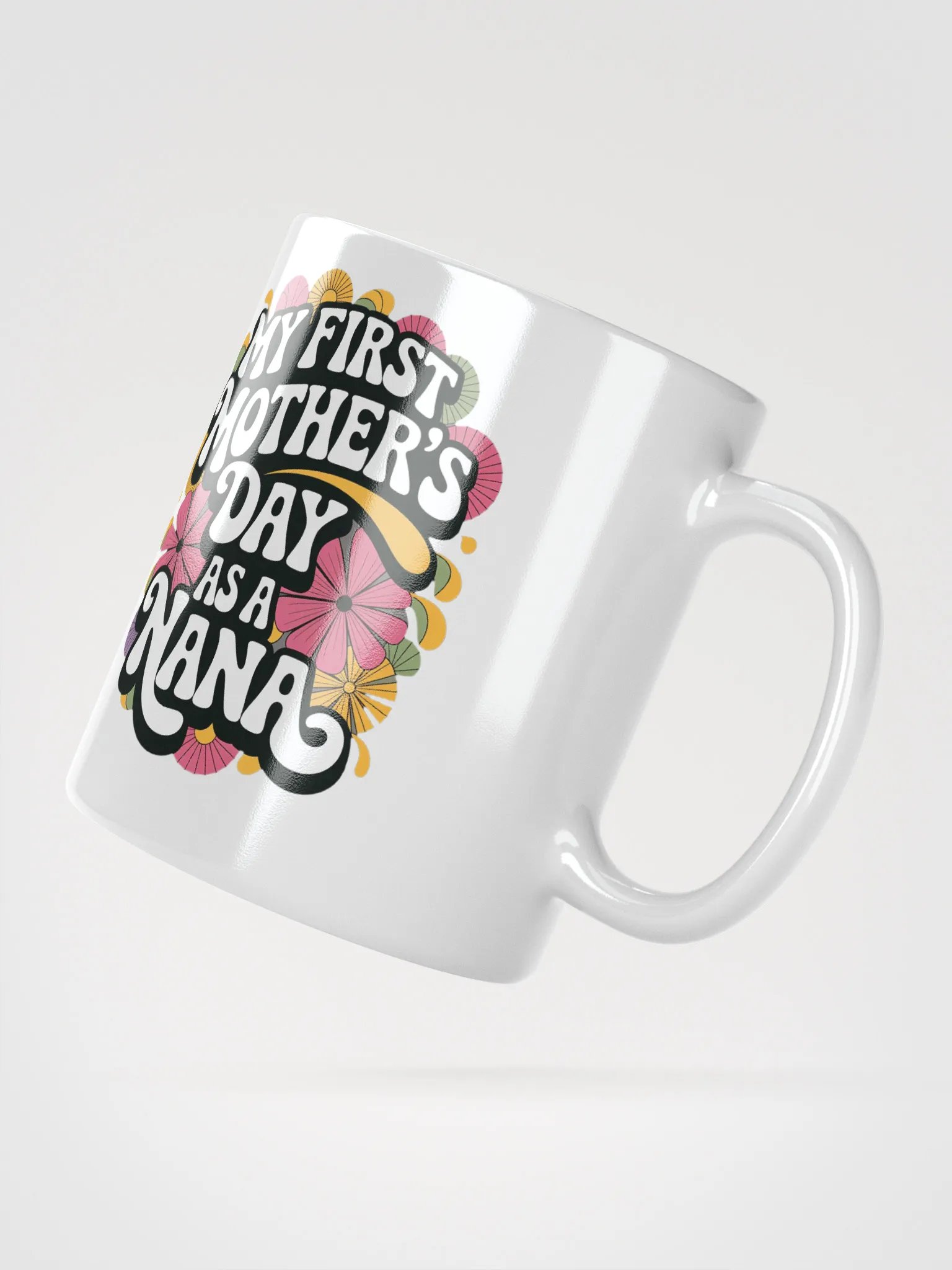 Nana's First Mother's Day Mug product image (6)