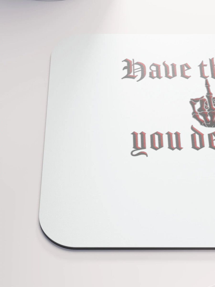 Deserve - Mouse Pad product image (6)