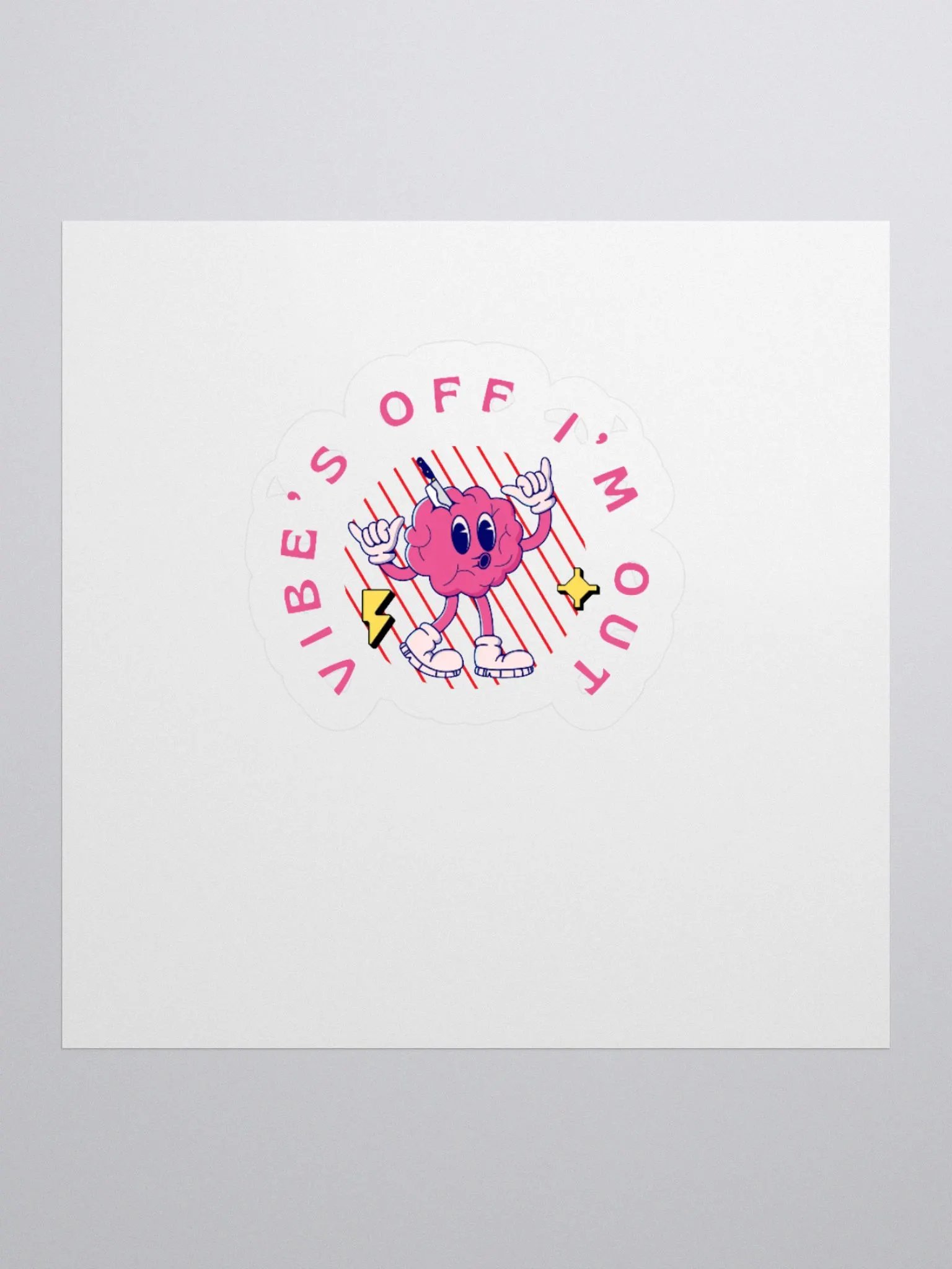 Vibe's Off I'm Out Sticker product image (1)