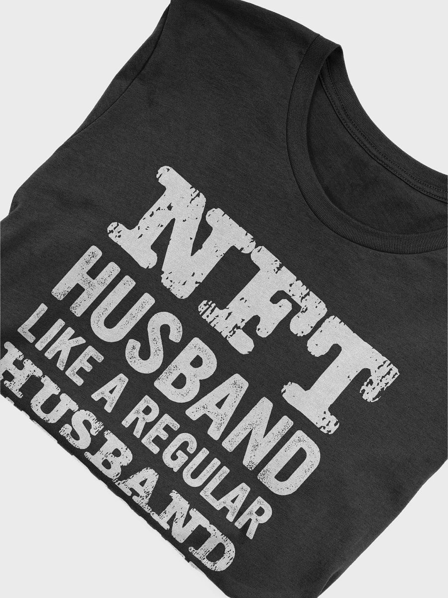 NFT Husband Like A Regular Husband But Richer product image (33)