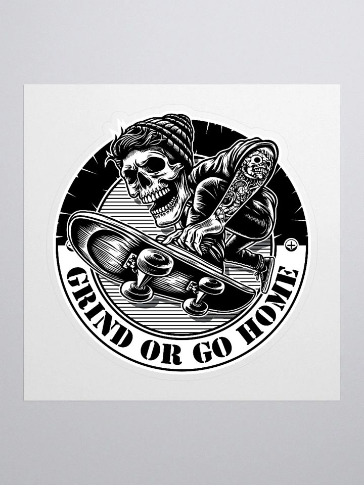 Grind Or Go Home | Skeleton Street Skater Sticker product image (1)