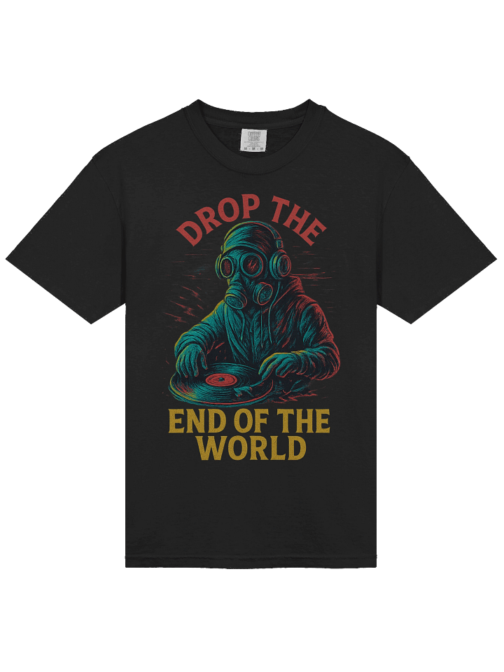 Drop the End of the World Tee product image (2)