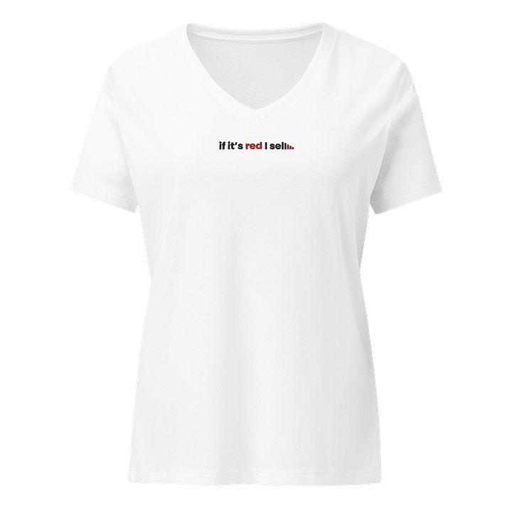 "if it's red i sell" V-Neck Tee product image (1)