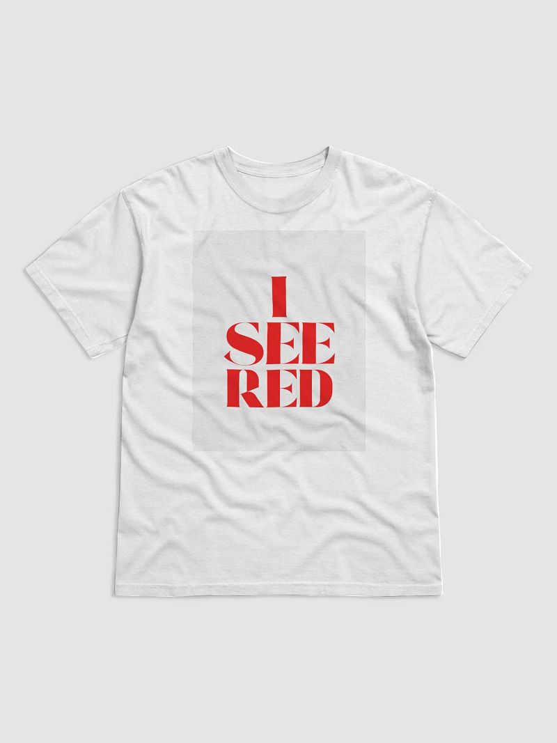 I See Red Bold T-Shirt