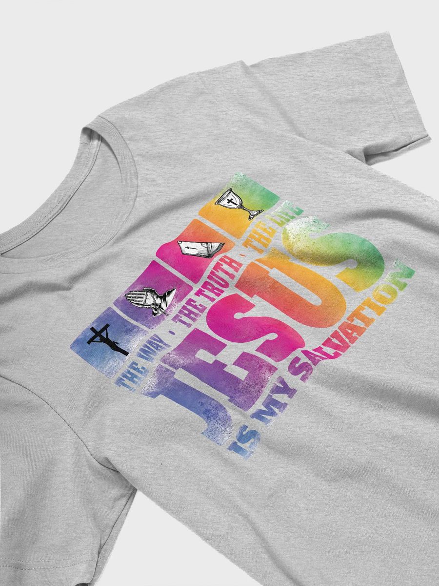 Jesus is My Salvation The Way The Truth The Life Religious T-Shirt product image (5)