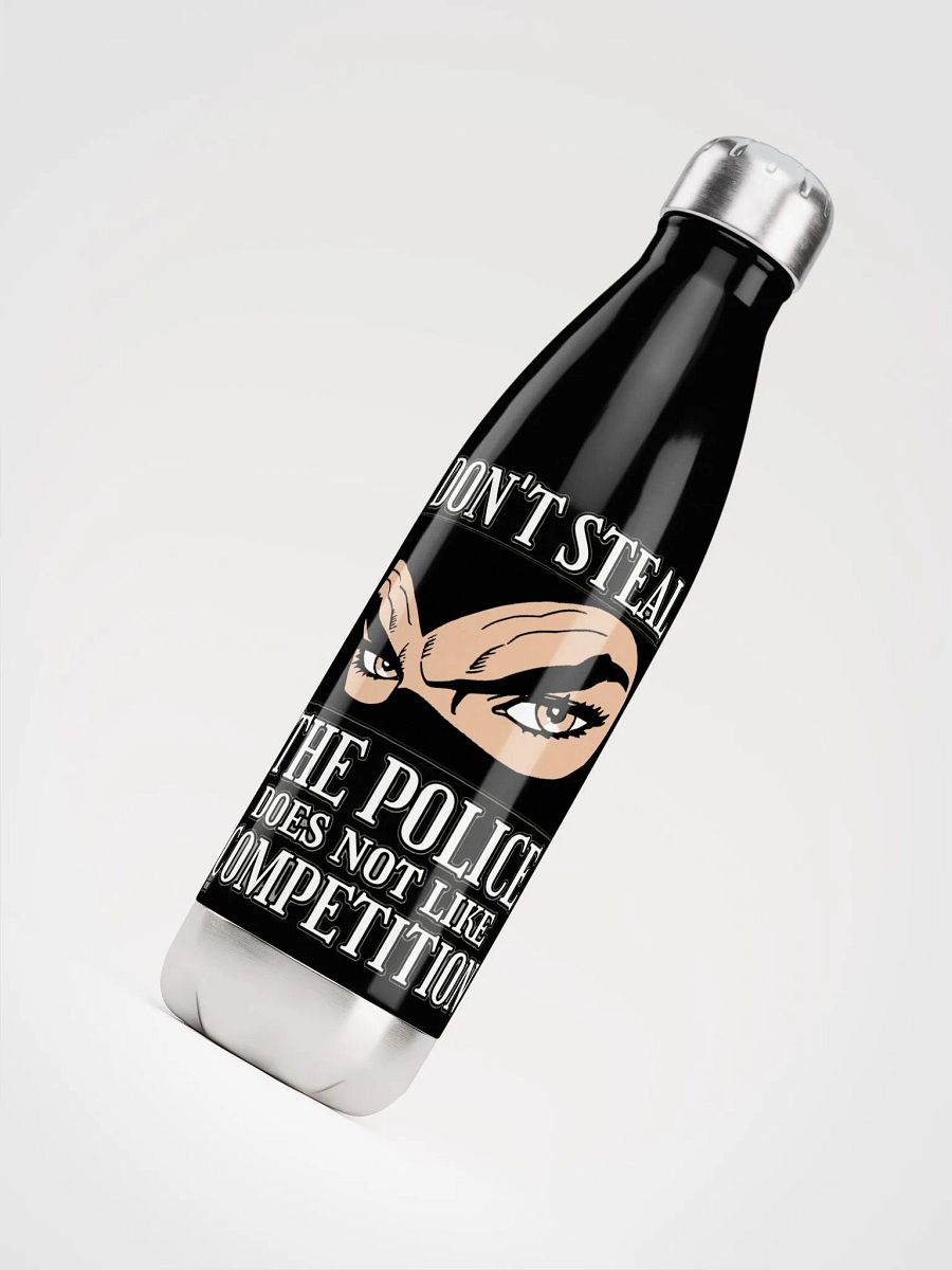 DON'T STEAL, THE POLICE DOES NOT LIKE COMPETITION product image (8)