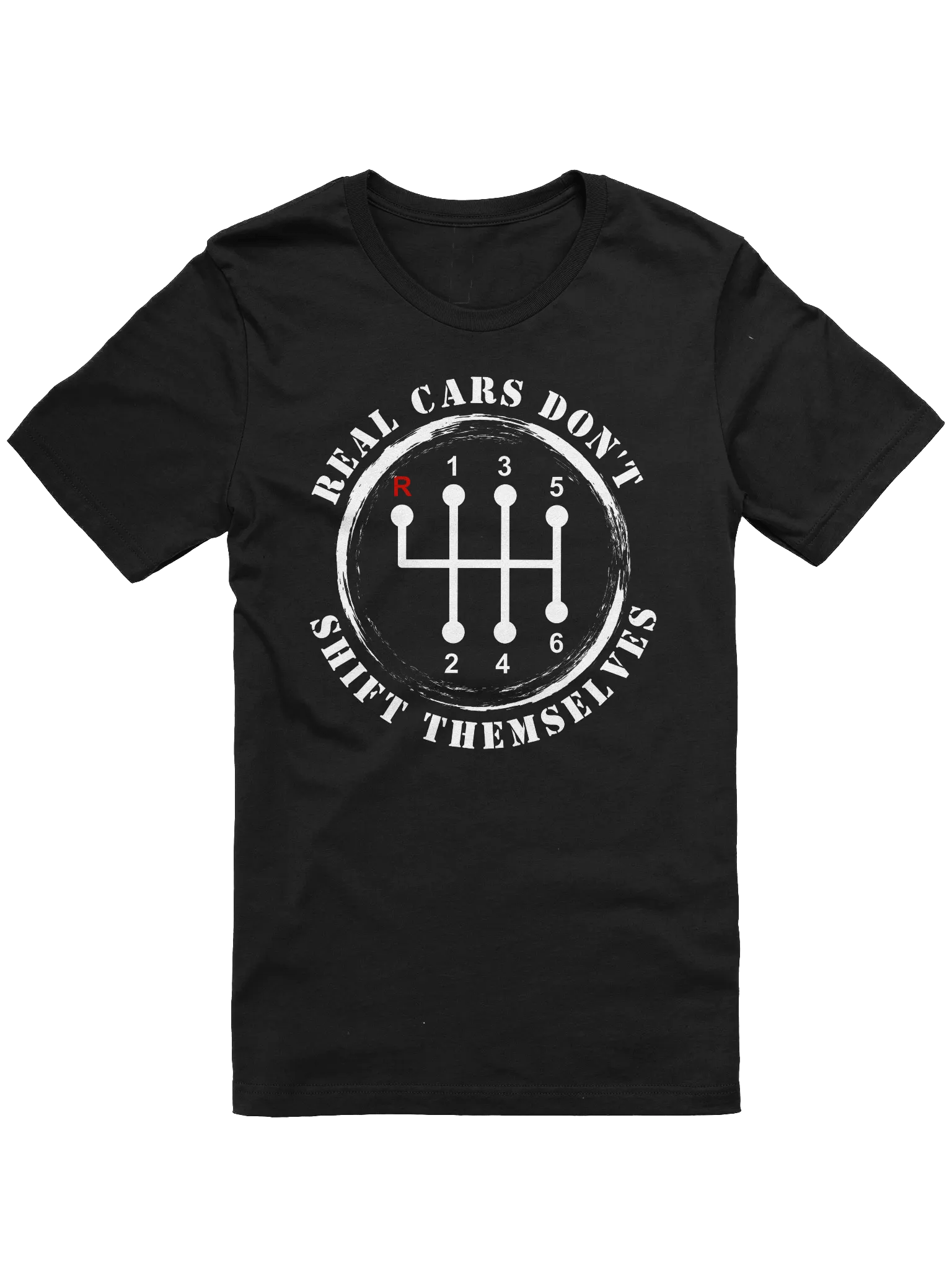 Real Cars Don't Shift Themselves T-Shirt product image (1)
