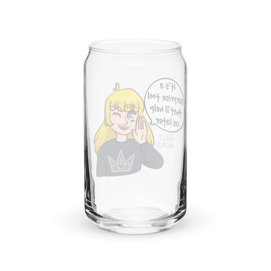 It's a Surprise Tool That'll Help us Later Glass Can product image (6)