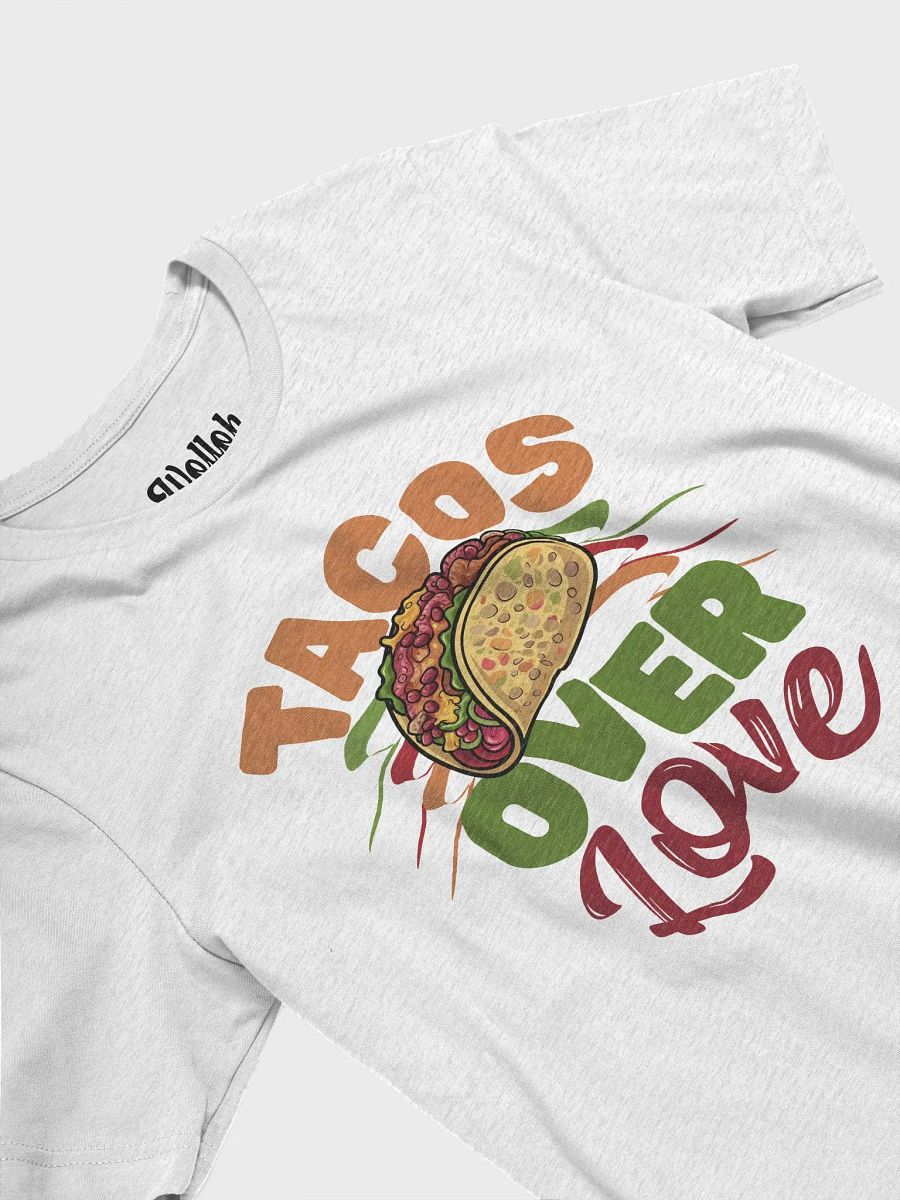 Tacos Over Love - Funny Valentine's T-Shirt for taco fans and food lovers product image (7)