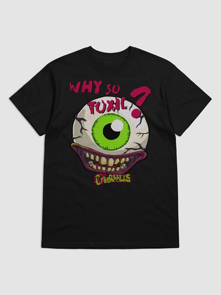 WHY SO TOXIC HEAVYWEIGHT T-SHIRT product image (1)