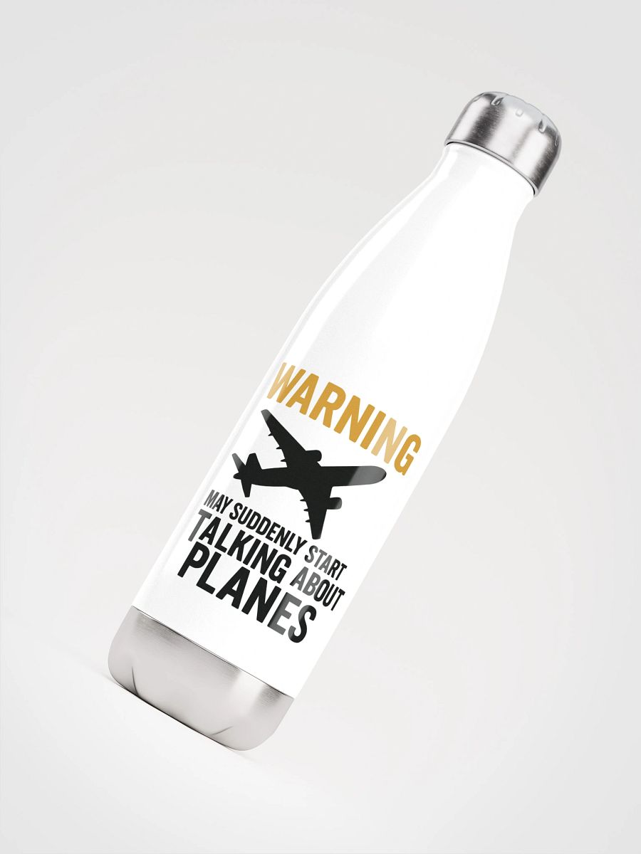 May Suddenly Start Talking About Planes Bottle product image (4)