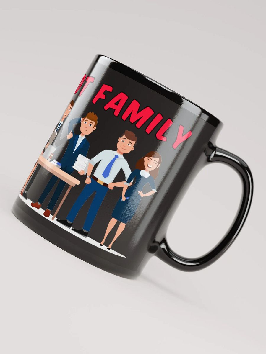 Not Family Mug product image (4)
