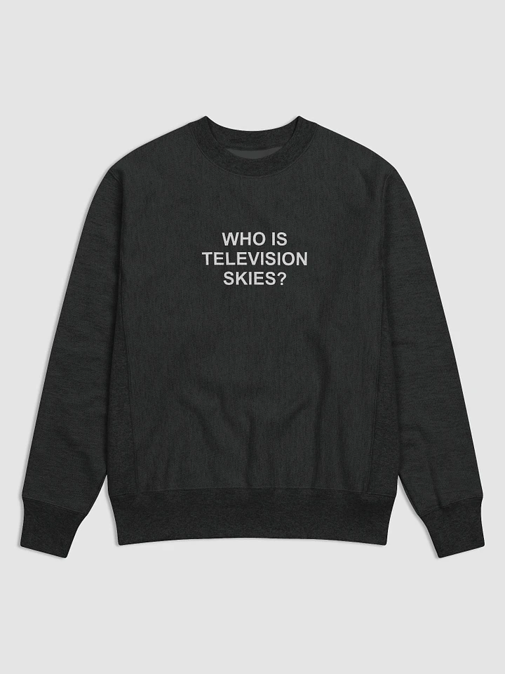 WHO IS TELEVISION SKIES SWEATSHIRT product image (1)
