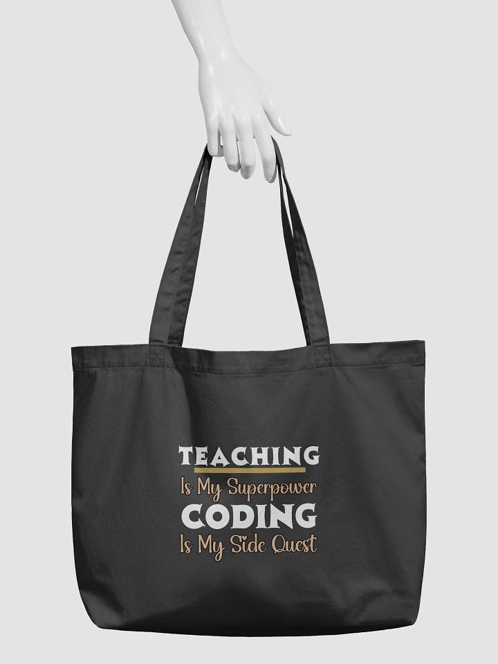 Teaching is My Superpower, Coding is My Side Quest Eco Tote Bag product image (2)