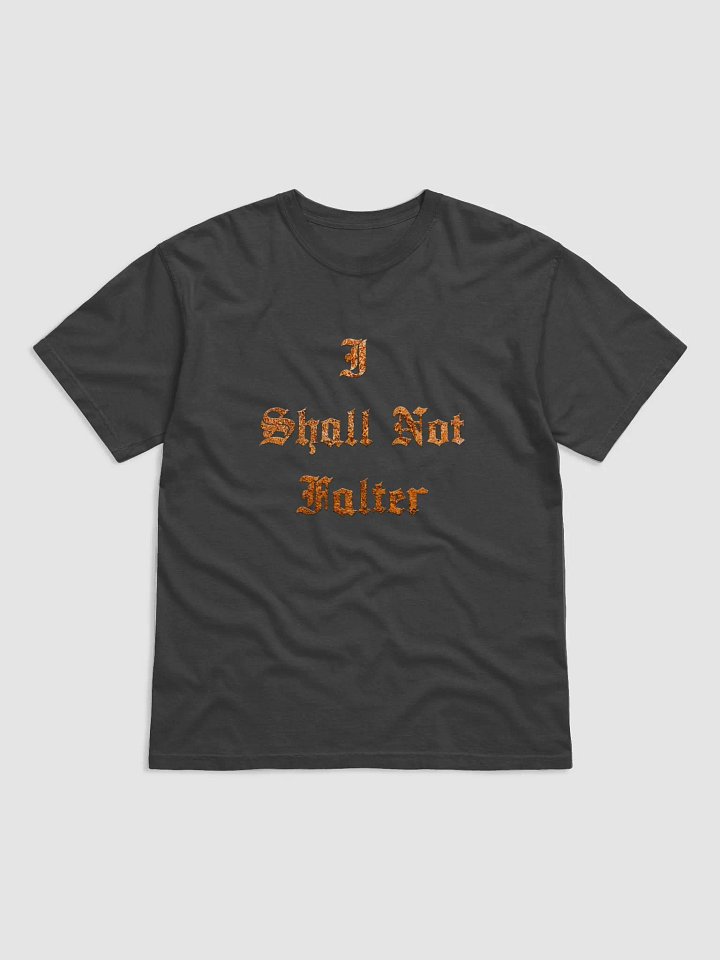 I Shall Not Falter shirt product image (1)