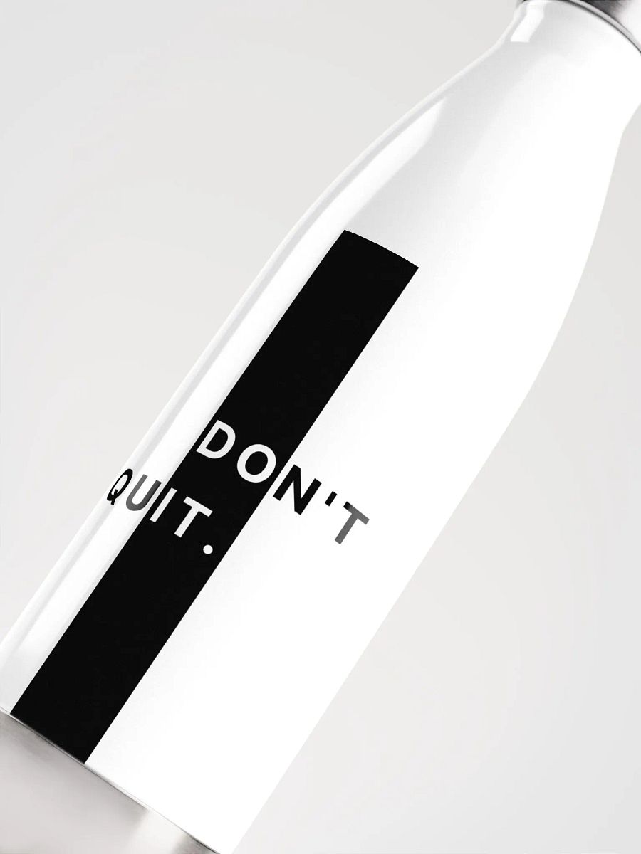 Don't Quit. Do It. Bottle product image (5)