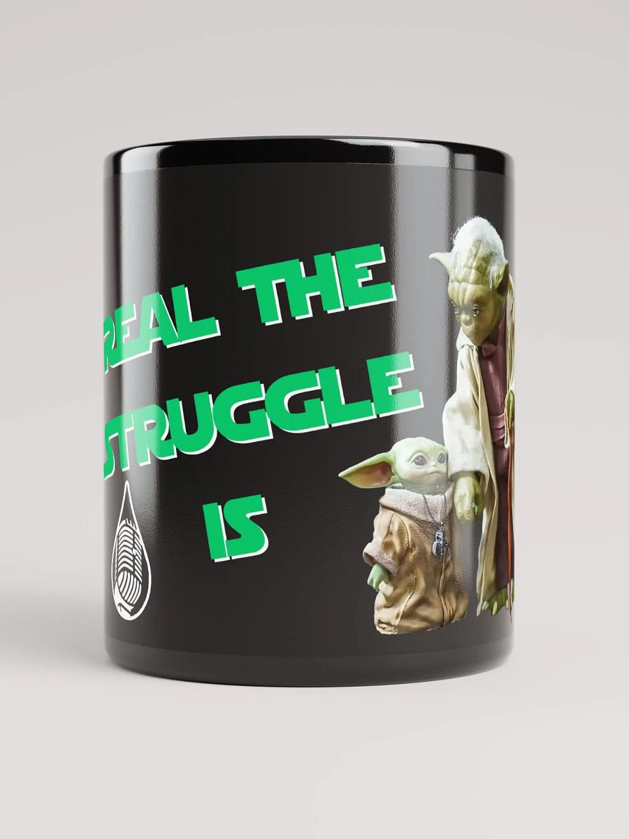 LME "Real the Struggle Is" Ceramic Mug product image (1)