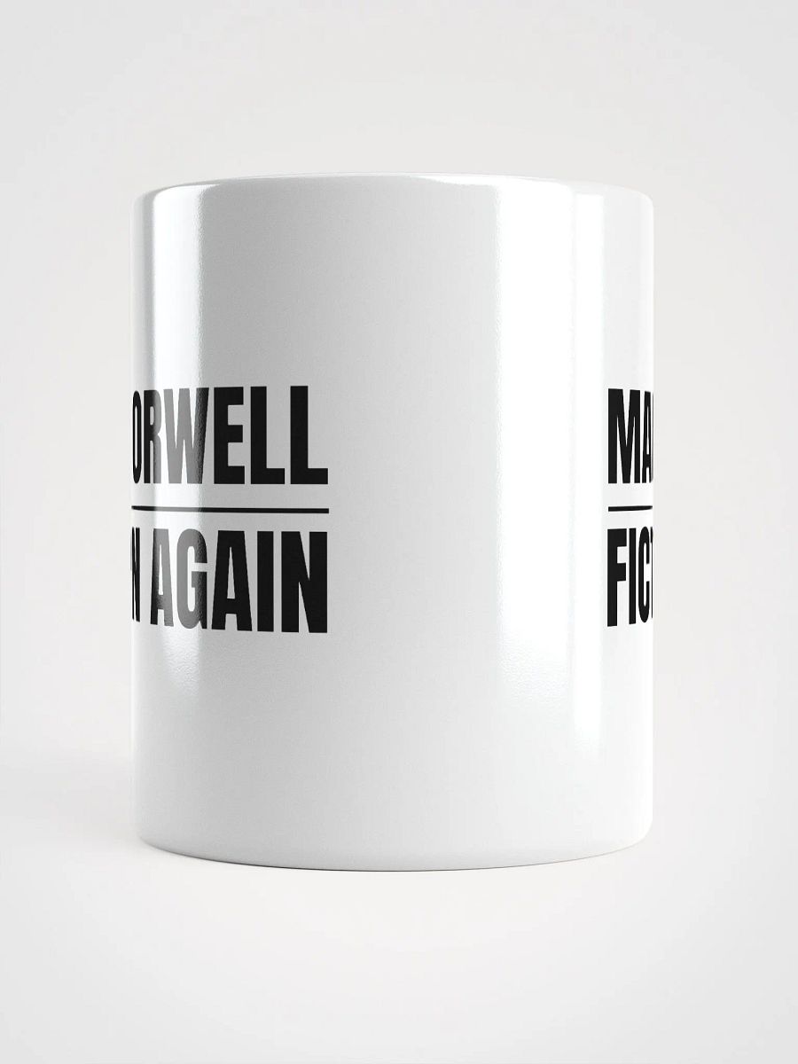 Make Orwell Fiction Again Kaffeetasse product image (13)