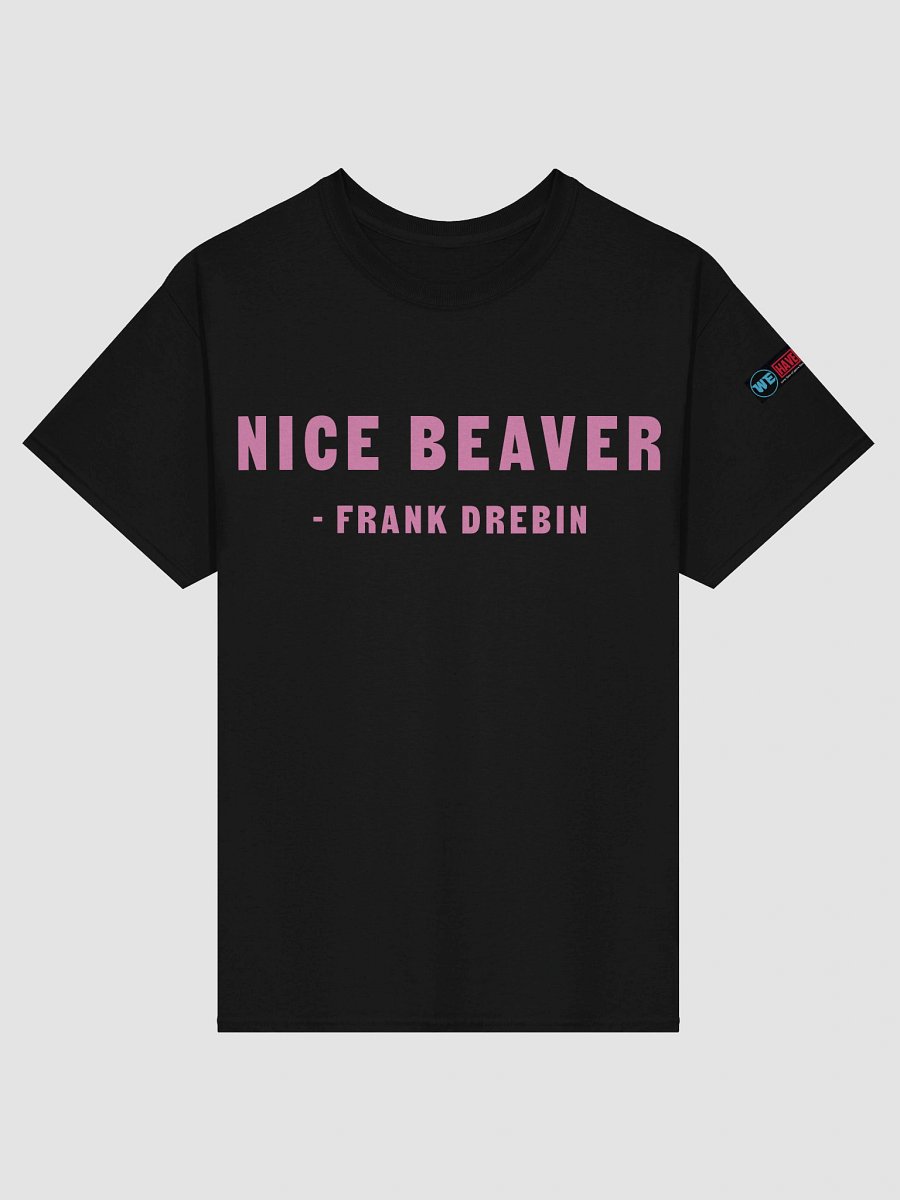 Nice Beaver Quote Tee product image (1)