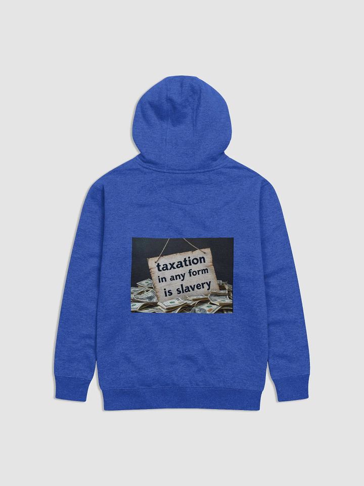 Taxation is slavery product image (49)