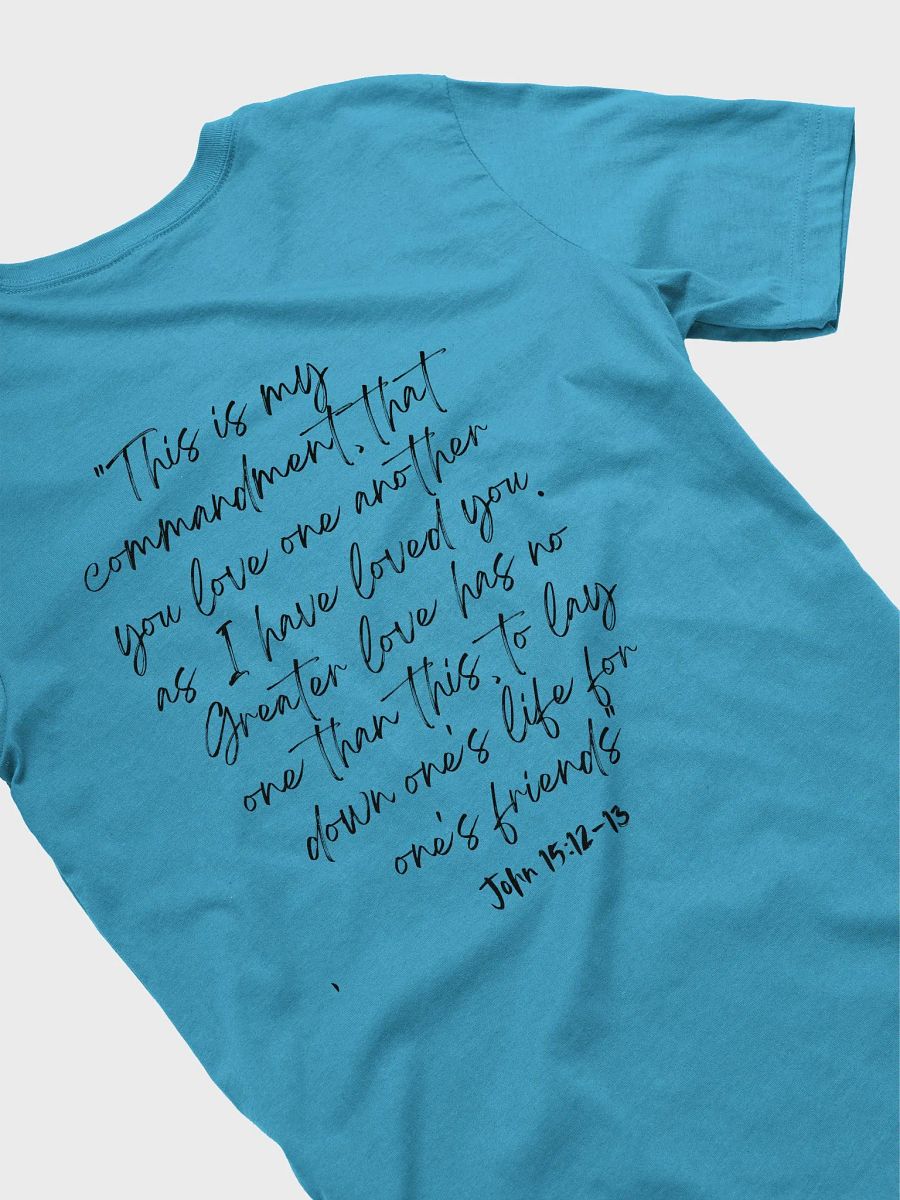 PHS John 15:12-13 Scripture Tee product image (4)