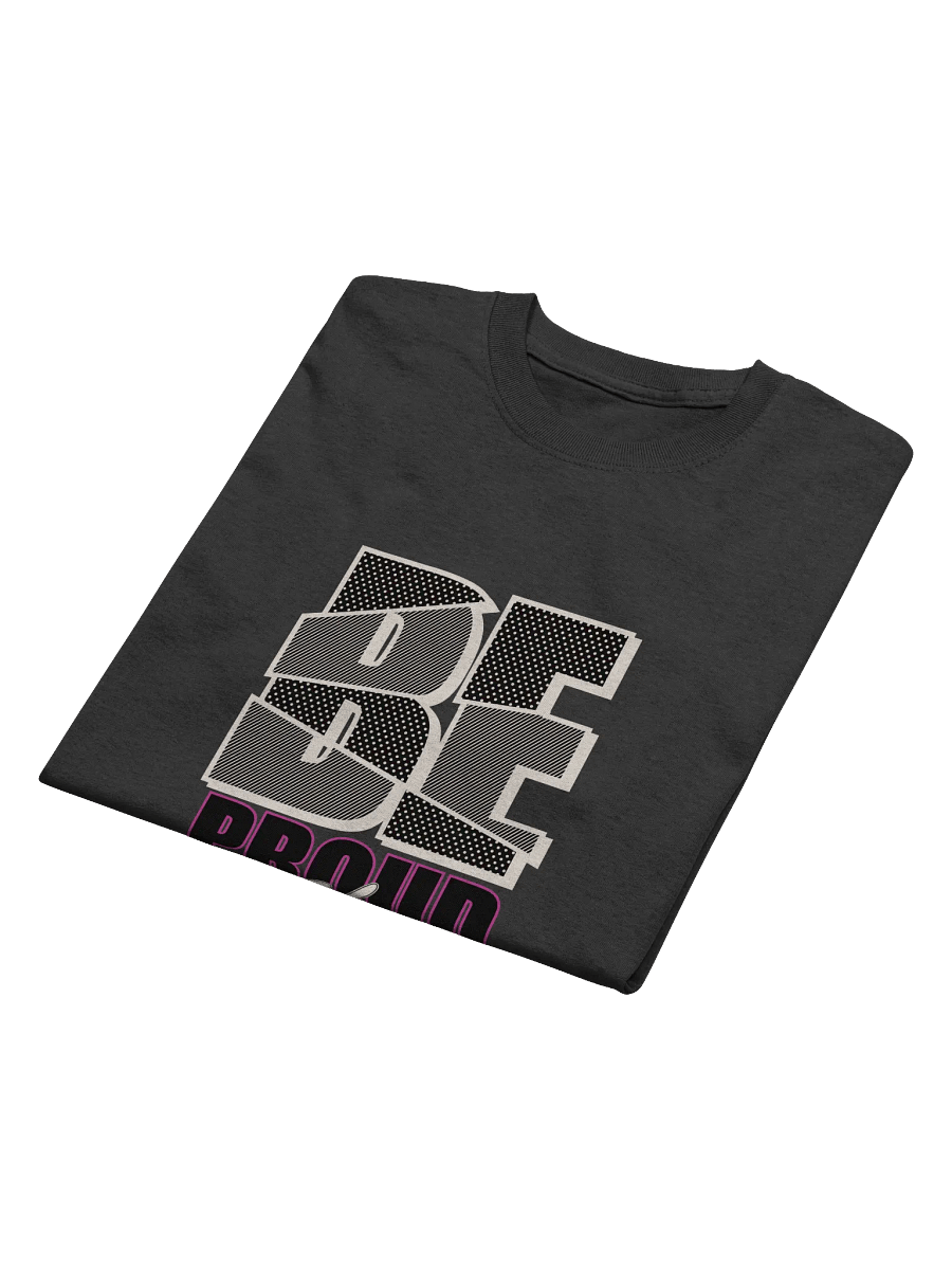 Be Proud! Heavyweight Printed T-Shirt product image (4)