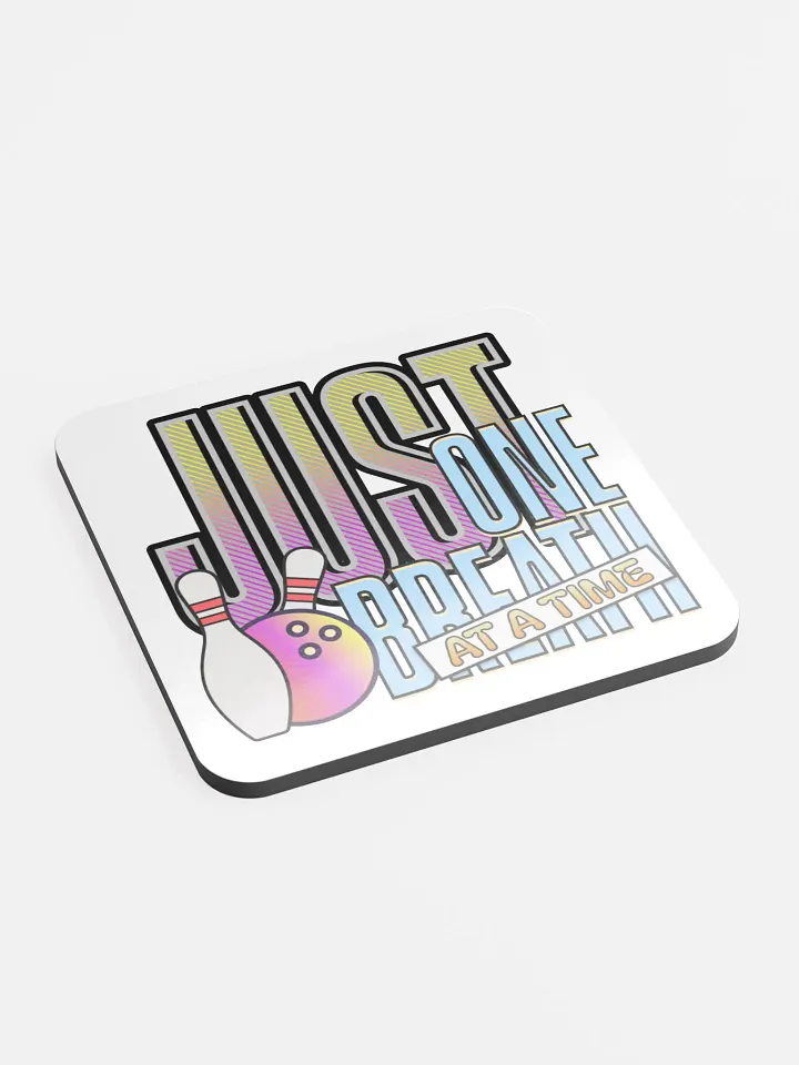 Just One Breath At A Time Bowling Zen Cork Coaster product image (2)