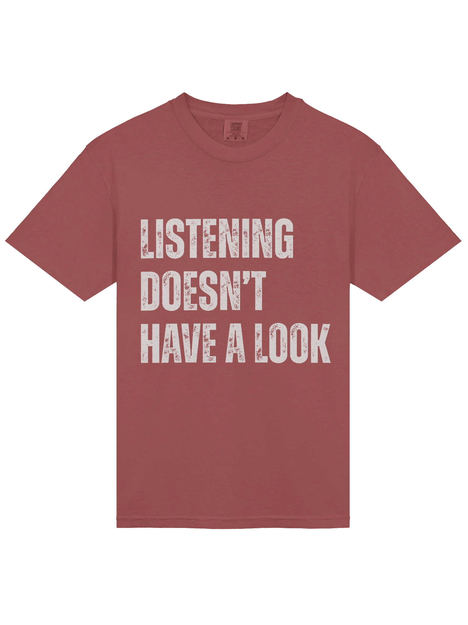 Listening Doesn't Have a Look - Unisex Tee product image (3)