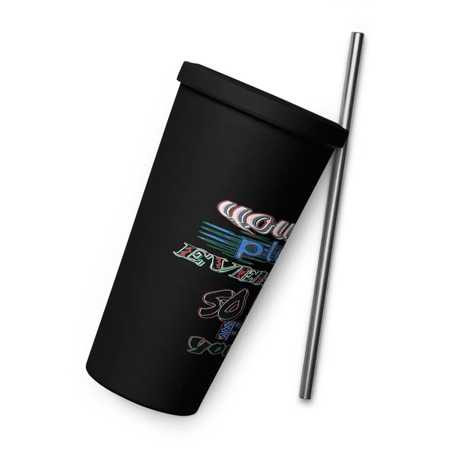 You Cant Please Everyone, So Do It For Yourself - Insulated Tumbler with a Straw product image (9)