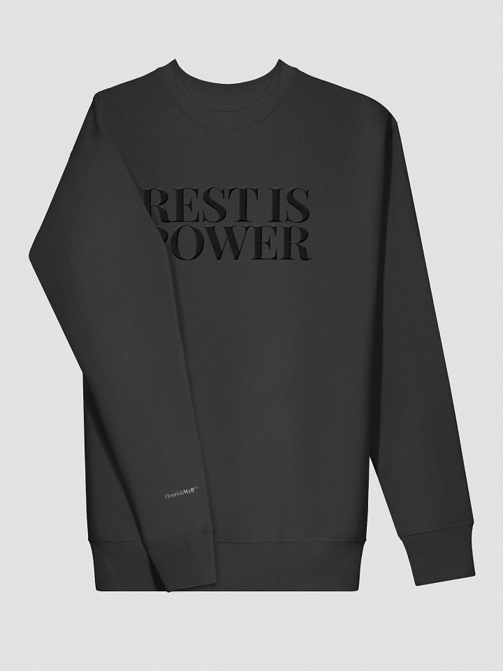 Rest Is Power. Crewneck Sweatshirt. Vintage Black + Tonal Embroidery product image (2)
