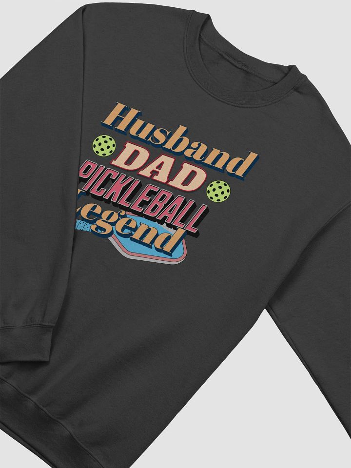 Husband Dad Pickleball Legend Crewneck Sweatshirt product image (2)