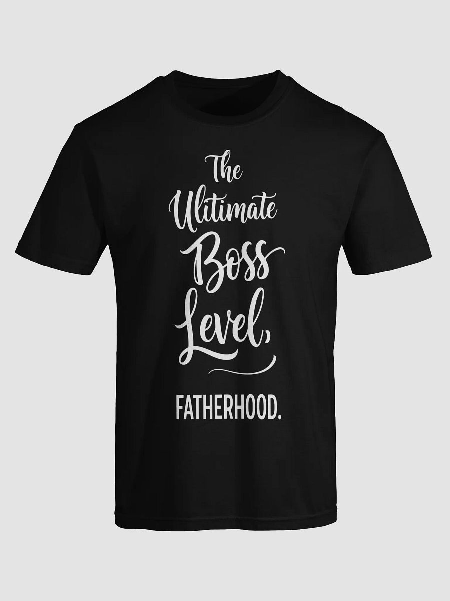 The Ultimate Boss Level Fatherhood T-Shirt - Perfect Dad Gift product image (33)