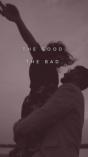 Poem: The Good, The Bad.